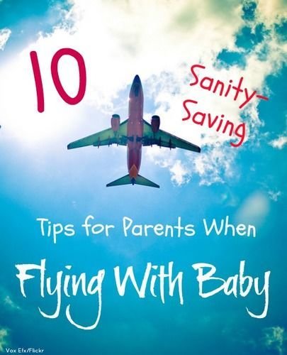10 Sanity Saving Tips for Moms When Flying With a Baby