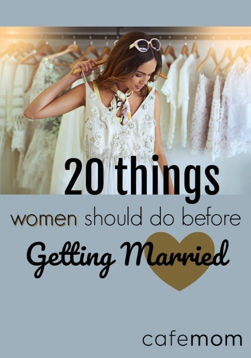 things women should do before marriage