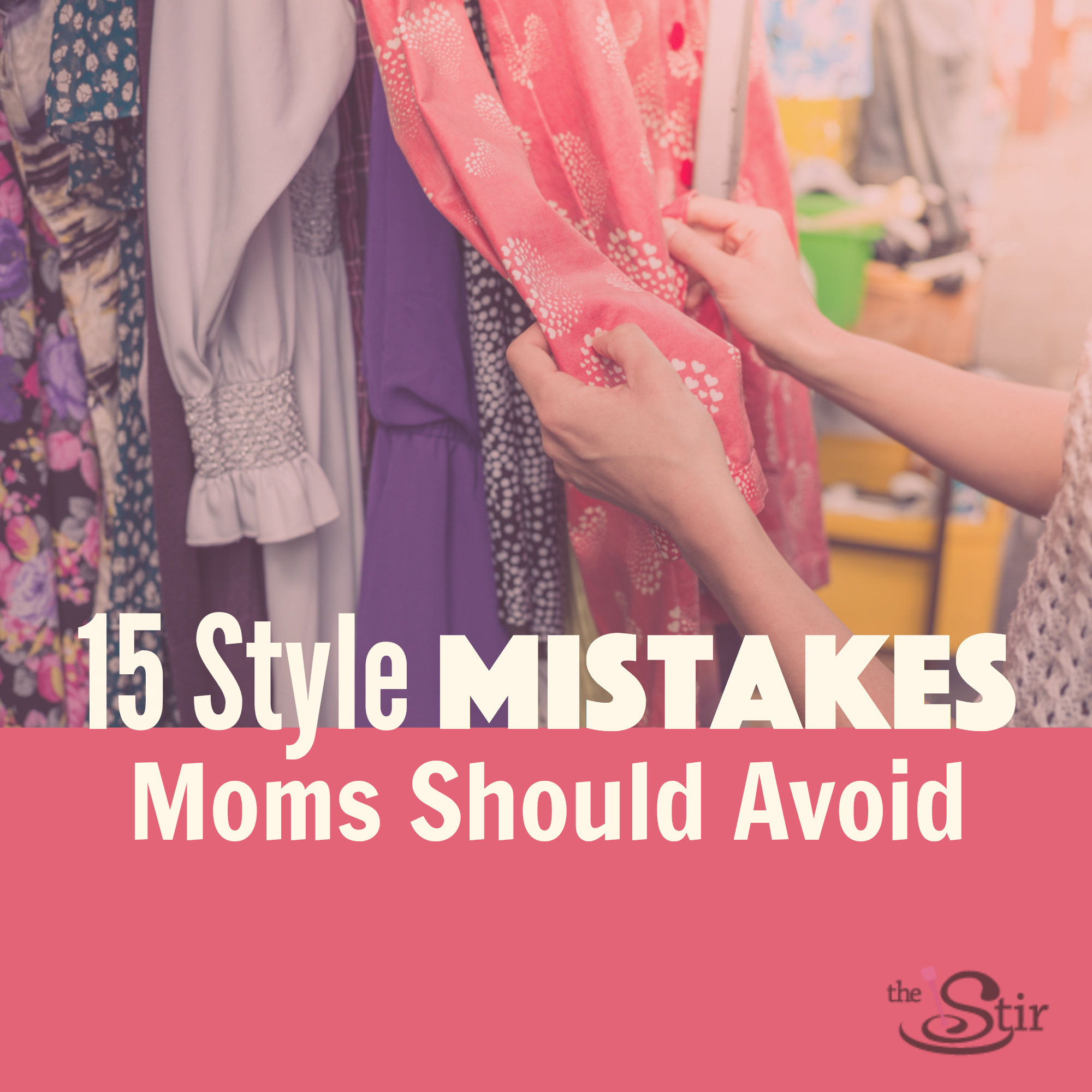 fashion mistakes moms