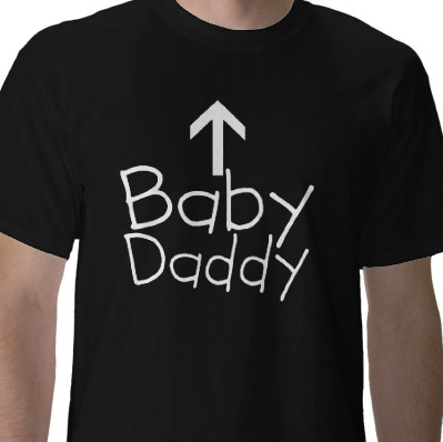 baby daddy shirt