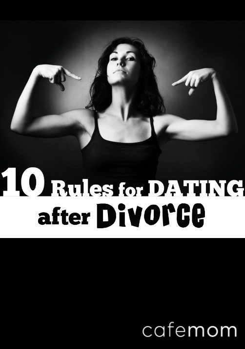 dating rules after divorce