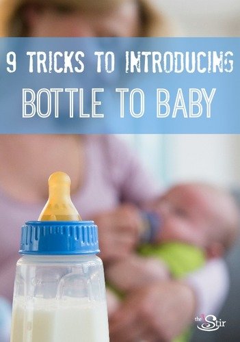 9 Tricks to Introducing Bottle to Baby