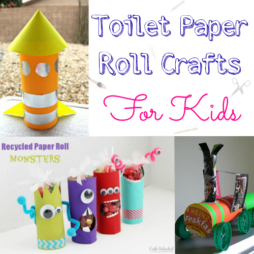 Toilet Paper Roll Crafts