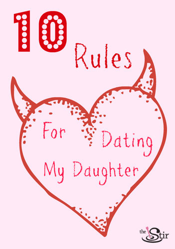 Rules for dating my daughter