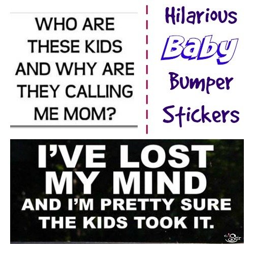 Hilarious baby bumper stickers