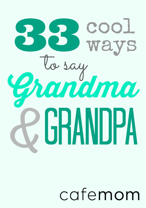 grandma grandpa name alternatives