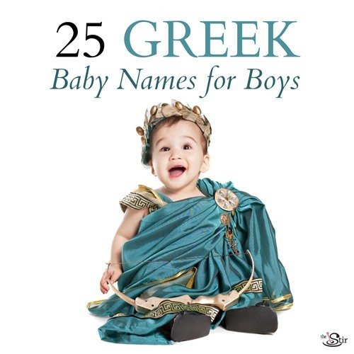 25 Extraordinary Greek Baby Names for Boys - 69