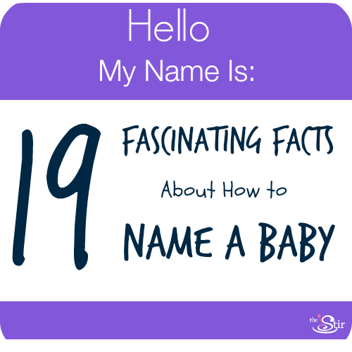 Fascinating facts about baby naming