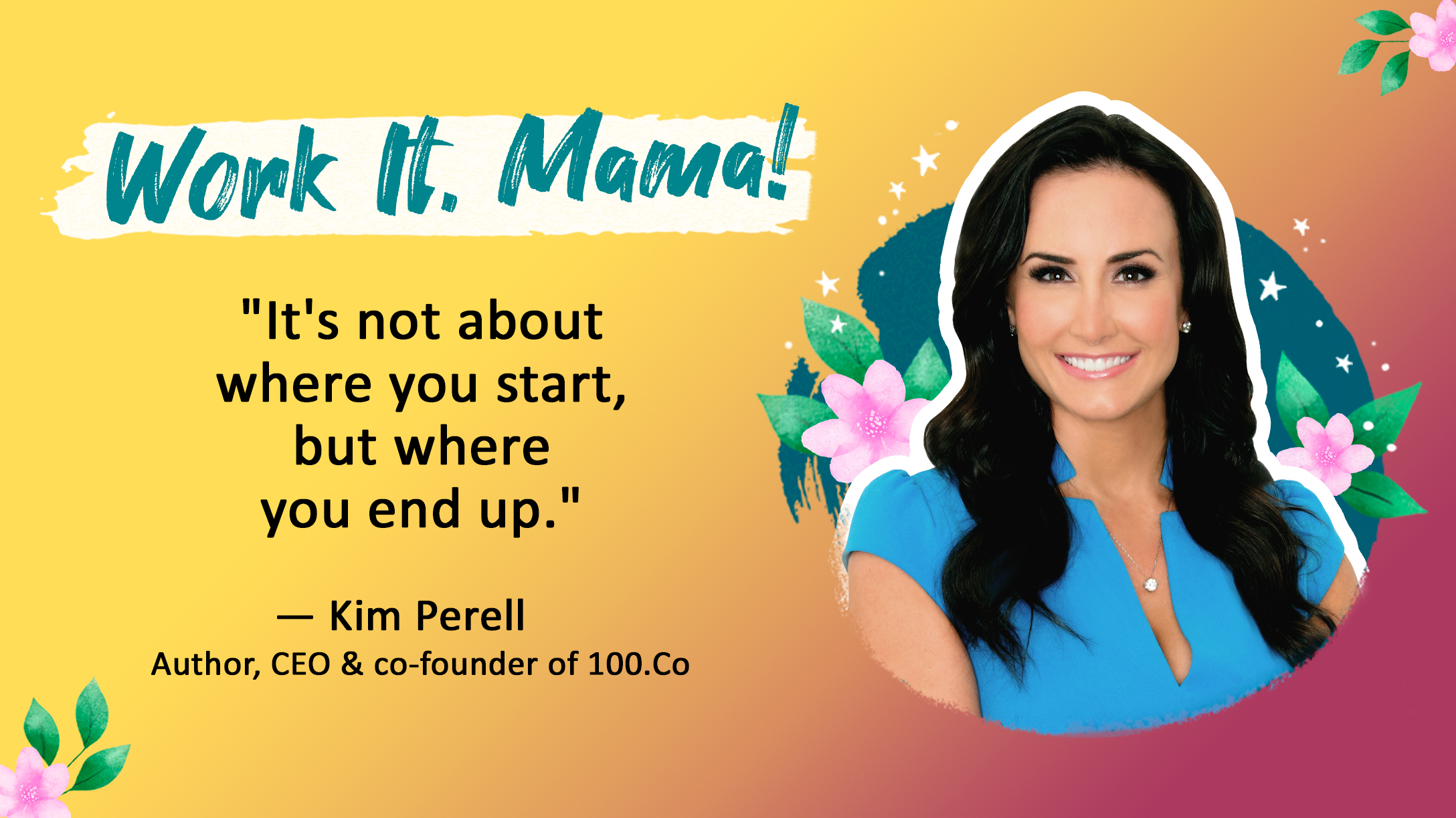CM WorkItMama Kim Perell