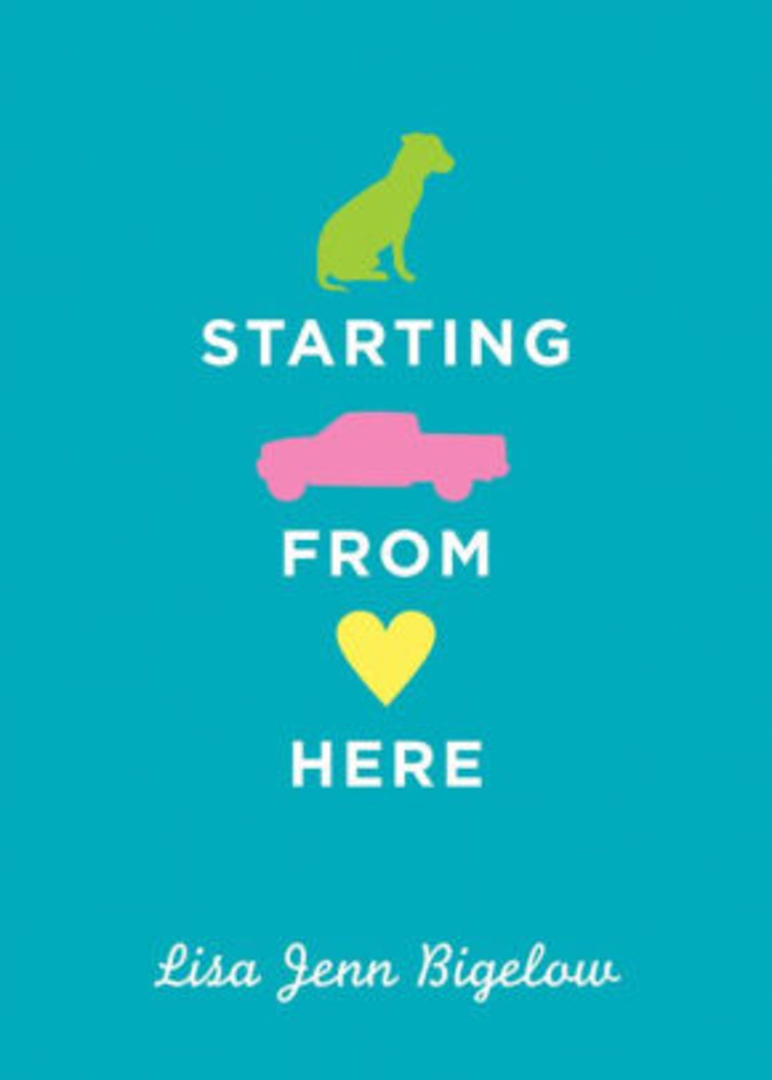 Starting_from_Here_by_Lisa_Jenn_Bigelow.jpg