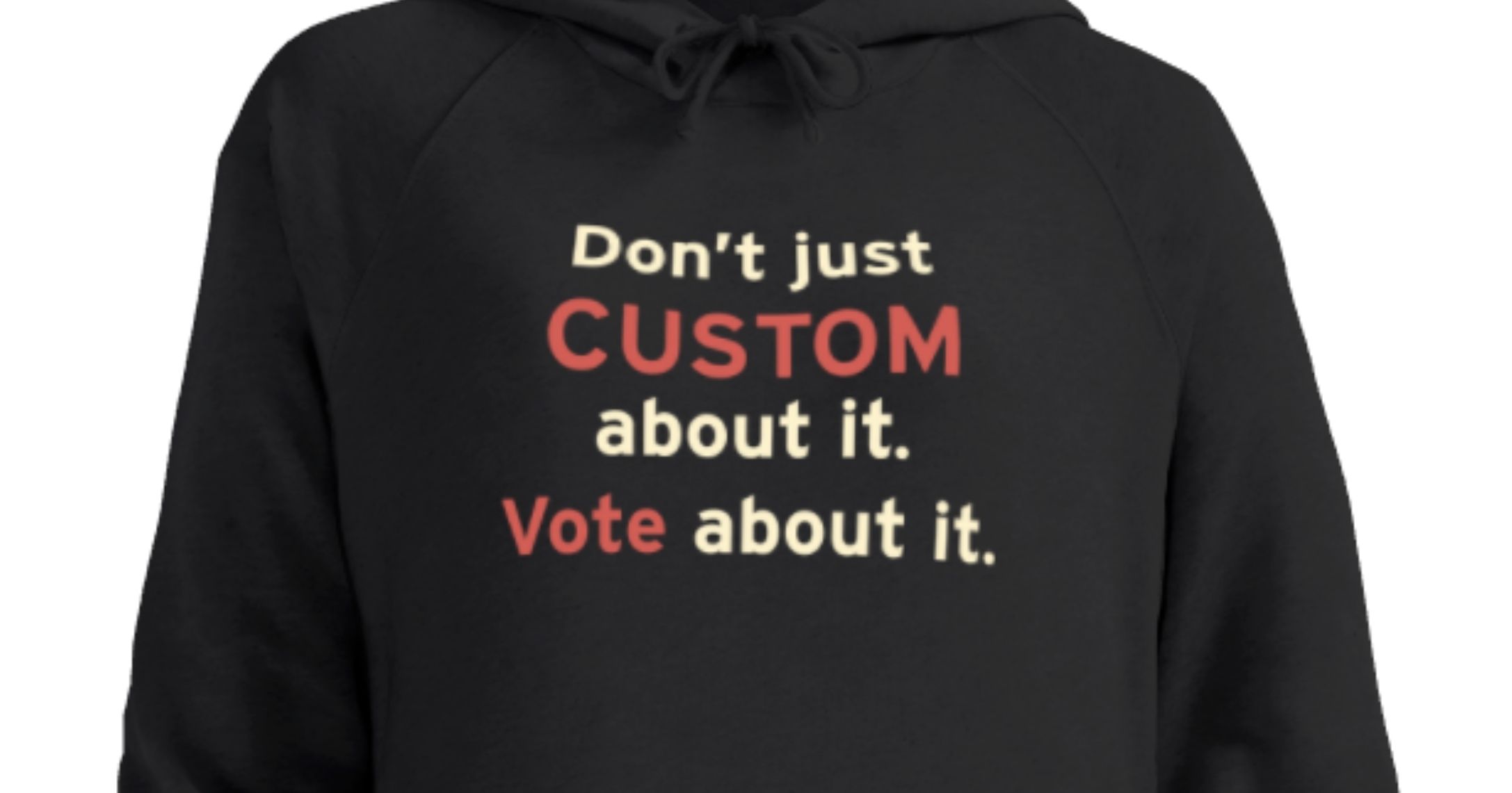 vote-just-dont-custom.jpg