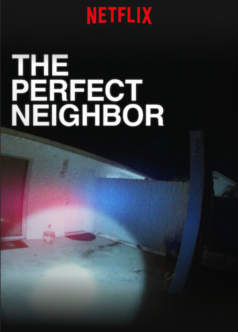 The Perfect Neighbor